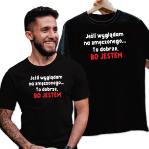 Koszulka „Jestem Zmęczony” dla Niewyspanych