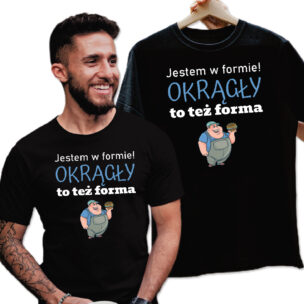 Koszulka „Okrągły to Też Forma” Prezent dla Optymisty