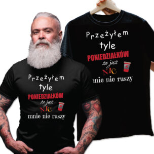 Koszulka „Przeżyłem Tyle Poniedziałków” – Humor Biurowy / Praca